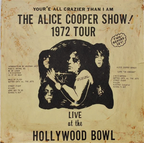 Alice Cooper : The Alice Cooper Show ! 1972 Tour